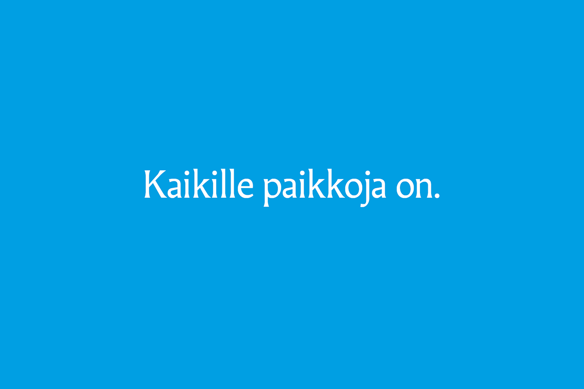 Kaikille paikkoja on. Tule mukaan.