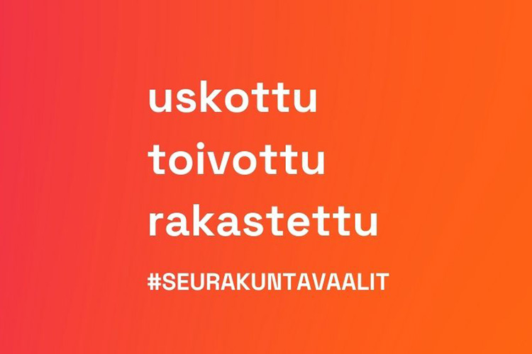 Uskottu, toivottu, rakastettu #seurakuntavaalit.